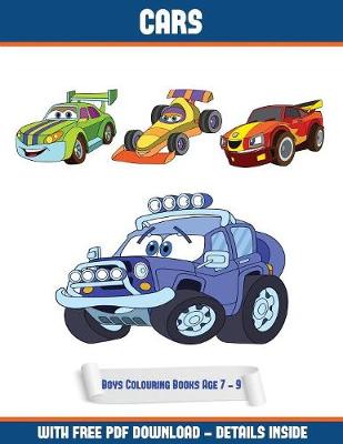 Book cover for Boys Colouring Books Age 7 - 9 (Cars)