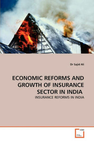 Cover of Economic Reforms and Growth of Insurance Sector in India