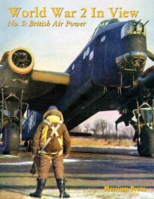 Book cover for World War 2 In View No. 5: British Air Power