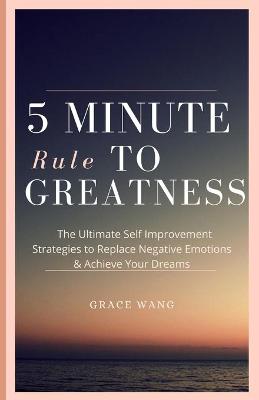 Book cover for Five Minute Rule To Greatness