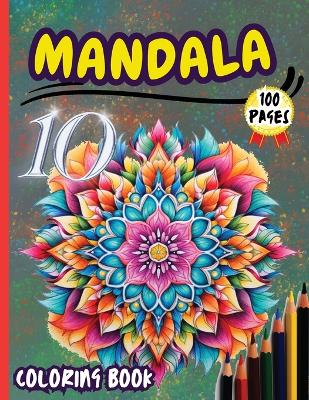 Book cover for Mandala 10 Coloring Book