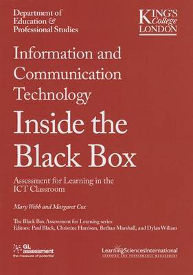 Book cover for Information and Communication Technology Inside the Black Box: Assessment for Learning in the Ict Classroom