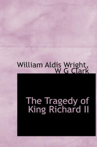 Cover of The Tragedy of King Richard II