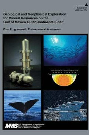 Cover of Geological and Geophysical Exploration for Mineral Resources on the Gulf of Mexico Outer Continental Shelf