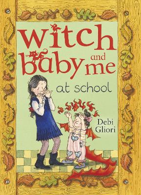 Cover of Witch Baby and Me At School