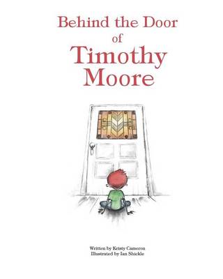 Book cover for Behind the Door of Timothy Moore