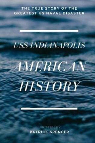 Cover of American History, USS Indianapolis