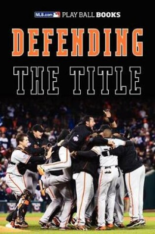 Cover of Defending the Title (Enhanced E-Book)