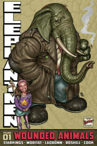 Cover of Elephantmen Volume 1: Wounded Animals Revised Edition