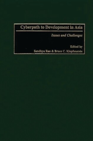 Cover of Cyberpath to Development in Asia