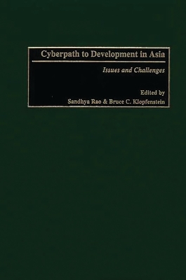 Book cover for Cyberpath to Development in Asia