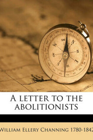 Cover of A Letter to the Abolitionists