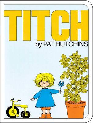 Titch by Pat Hutchins