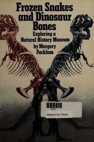 Cover of Frozen Snakes and Dinosaur Bones