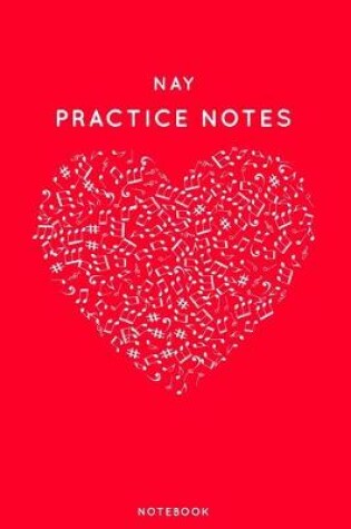 Cover of Nay Practice Notes