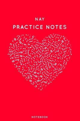 Cover of Nay Practice Notes