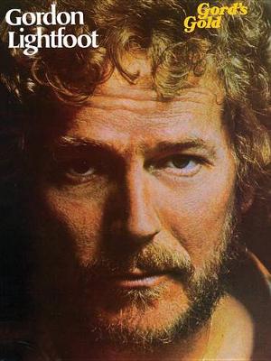 Book cover for Gordon Lightfoot -- Gord's Gold