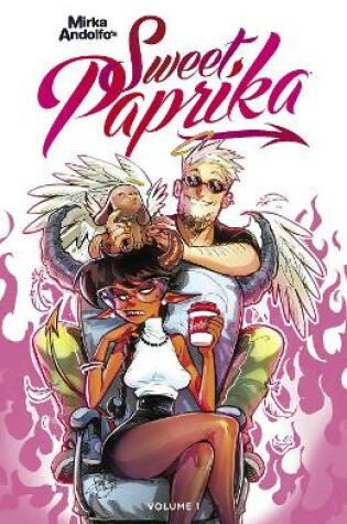 Cover of Mirka Andolfo's Sweet Paprika, Volume 1