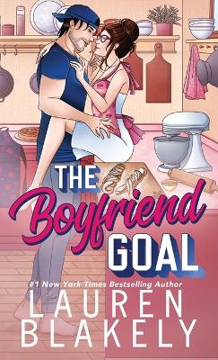 Book cover for The Boyfriend Goal