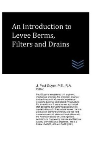 Cover of An Introduction to Levee Berms, Filters and Drains