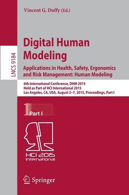 Cover of Digital Human Modeling: Applications in Health, Safety, Ergonomics and Risk Management: Human Modeling