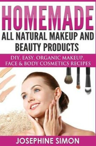 Cover of Homemade All-Natural Makeup and Beauty Products ***Black and White Edition***