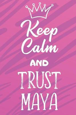 Book cover for Keep Calm and Trust Maya