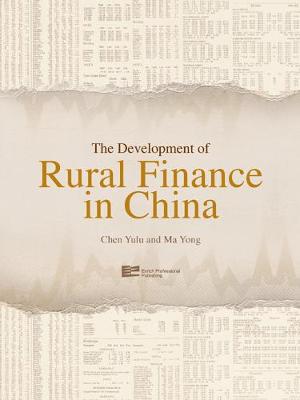 Book cover for The Development of Rural Finance in China