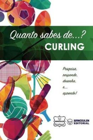 Cover of Quanto sabes de... Curling
