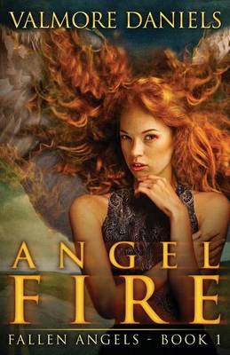 Book cover for Angel Fire (Fallen Angels - Book 1)