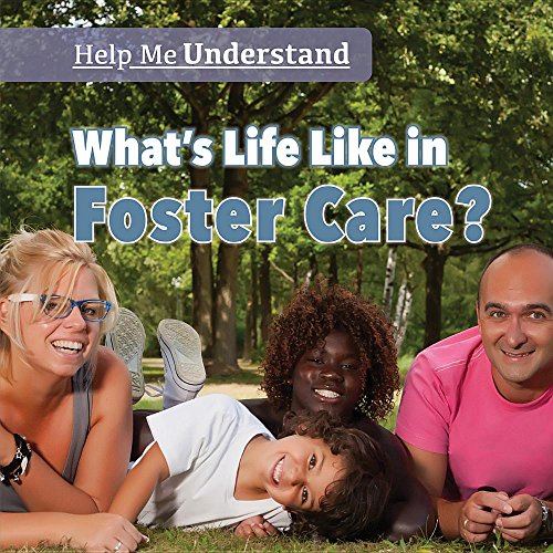 Cover of What's Life Like in Foster Care?