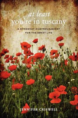 Book cover for At Least You're in Tuscany