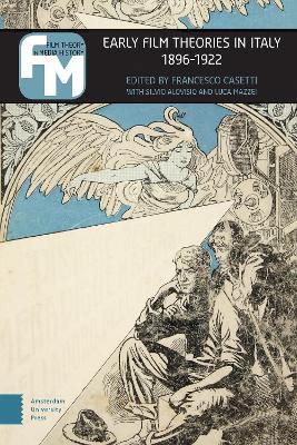 Book cover for Early Film Theories in Italy, 1896-1922