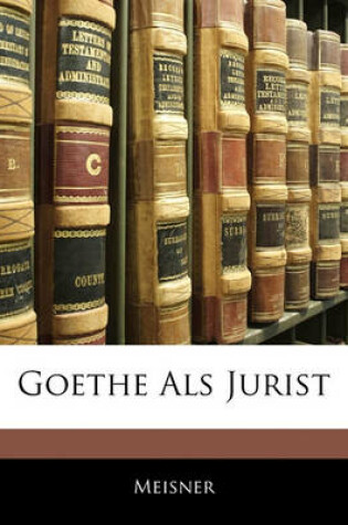 Cover of Goethe ALS Jurist