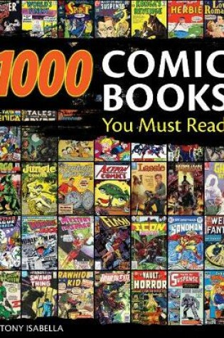 Cover of 1,000 Comic Books You Must Read
