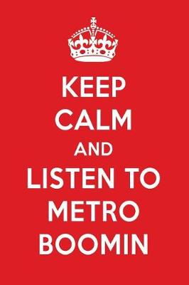 Book cover for Keep Calm and Listen to Metro Boomin