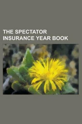 Cover of The Spectator Insurance Year Book