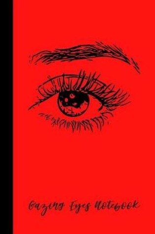 Cover of Gazing Eyes Notebook