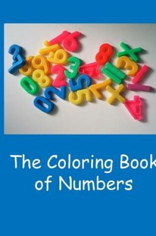 Cover of The Coloring Book of Numbers