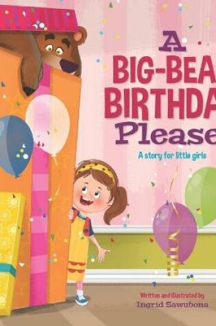 Cover of A Big-Bear Birthday, Please!