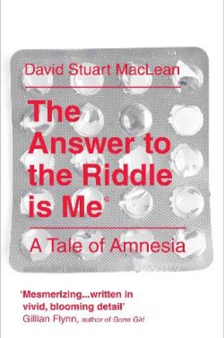 Cover of The Answer to the Riddle is Me