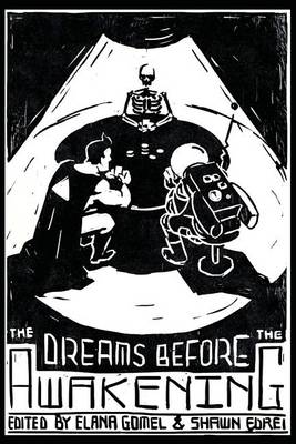 Book cover for The Dreams Before The Awakening (Vol. 1)