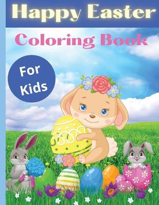 Book cover for Happy Easter Coloring Book For Kids