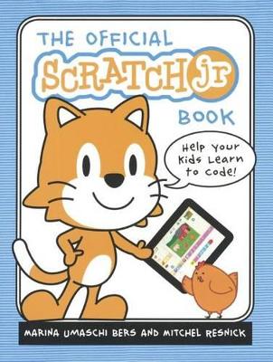 Book cover for Official Scratchjr Book: Help Your Kids Learn to Code