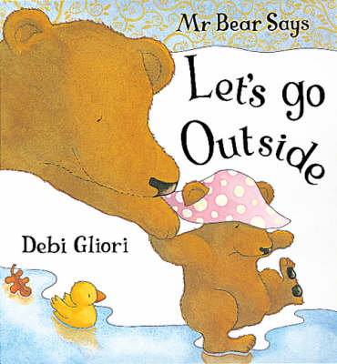 Book cover for Mr. Bear Says Let's Go Outside
