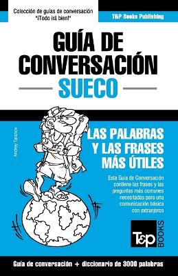 Book cover for Guia de Conversacion Espanol-Sueco y vocabulario tematico de 3000 palabras