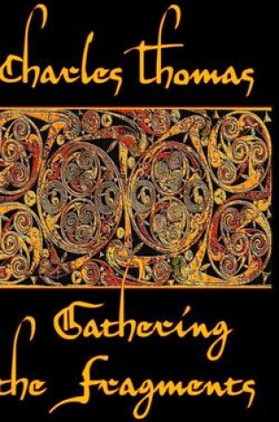 Cover of Gathering the Fragments