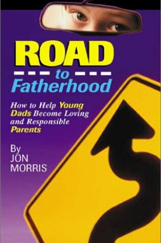 Cover of Road to Fatherhood