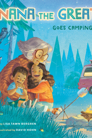 Cover of Nana the Great Goes Camping