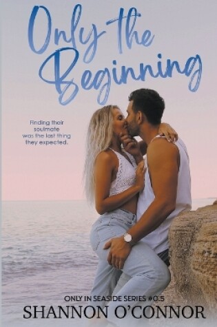 Cover of Only the Beginning